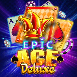 Epic Ace Deluxe – Epic Win
