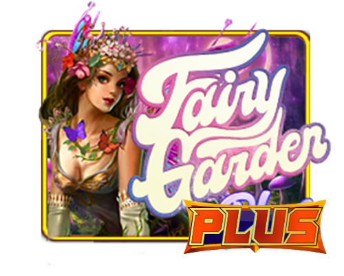 Fairy Garden Plus – King888