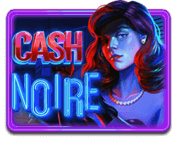 Cash Noire – Mega888