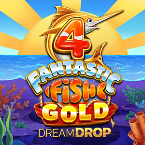 4 Fantastic Fish Gold Dream Drop – Relax Gaming