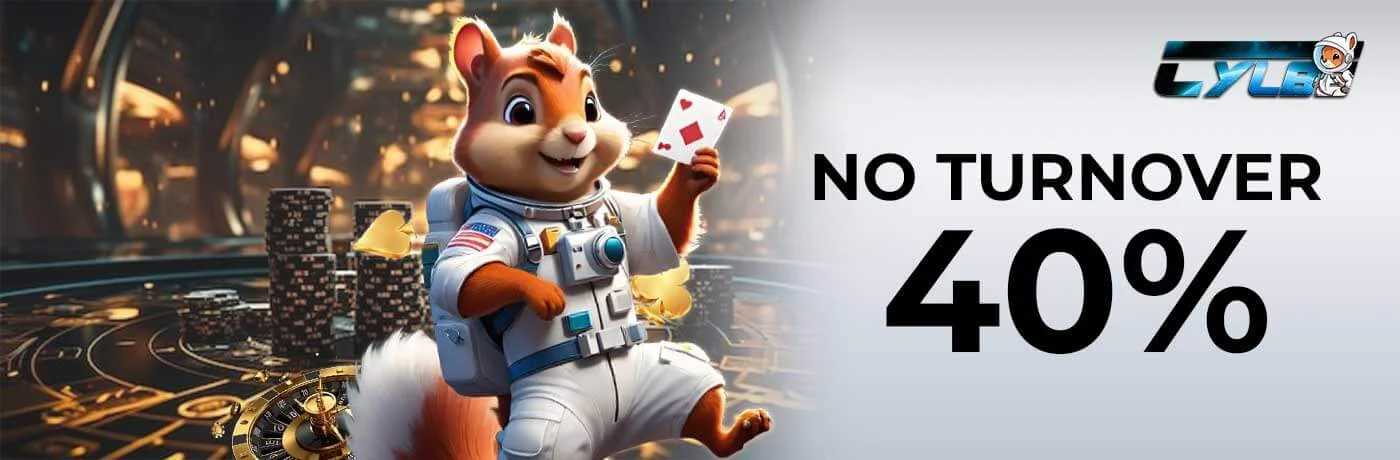 No turnover promotion — 40% bonus